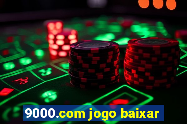 9000.com jogo baixar